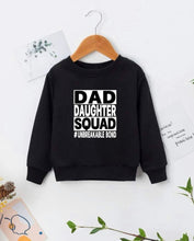 Load image into Gallery viewer, Dad Squad Black Sweatshirt - Shameca Sweet Thangs